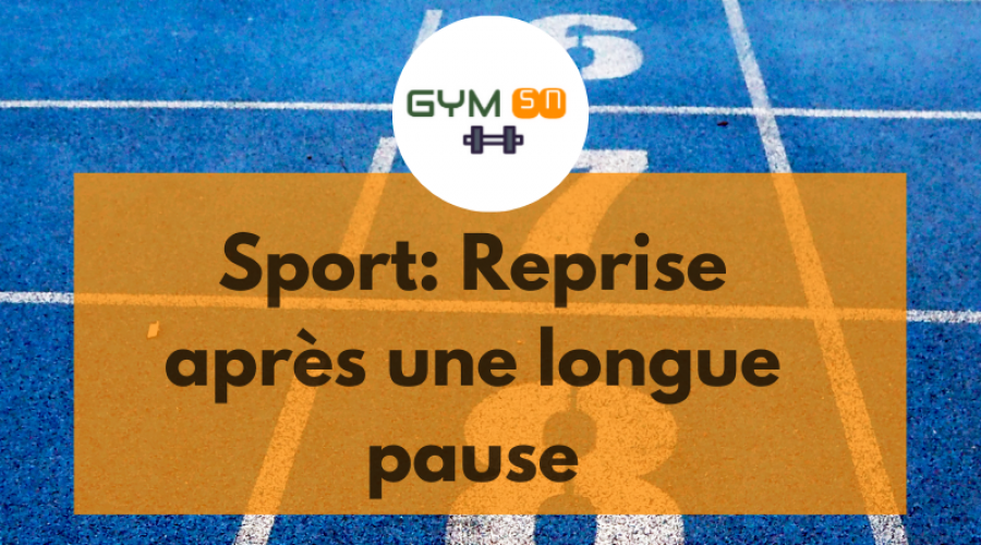 Sport: Reprise après une longue pause